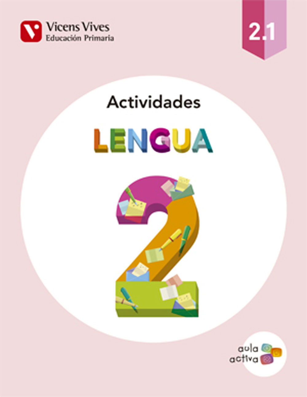 LENGUA ACTIVIDADES(3) AULA ACTIVA 2&ordm; Primaria Vicens Vives 9788468229560
