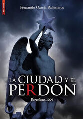 La ciudad y el perdón La ciudad y el perdón