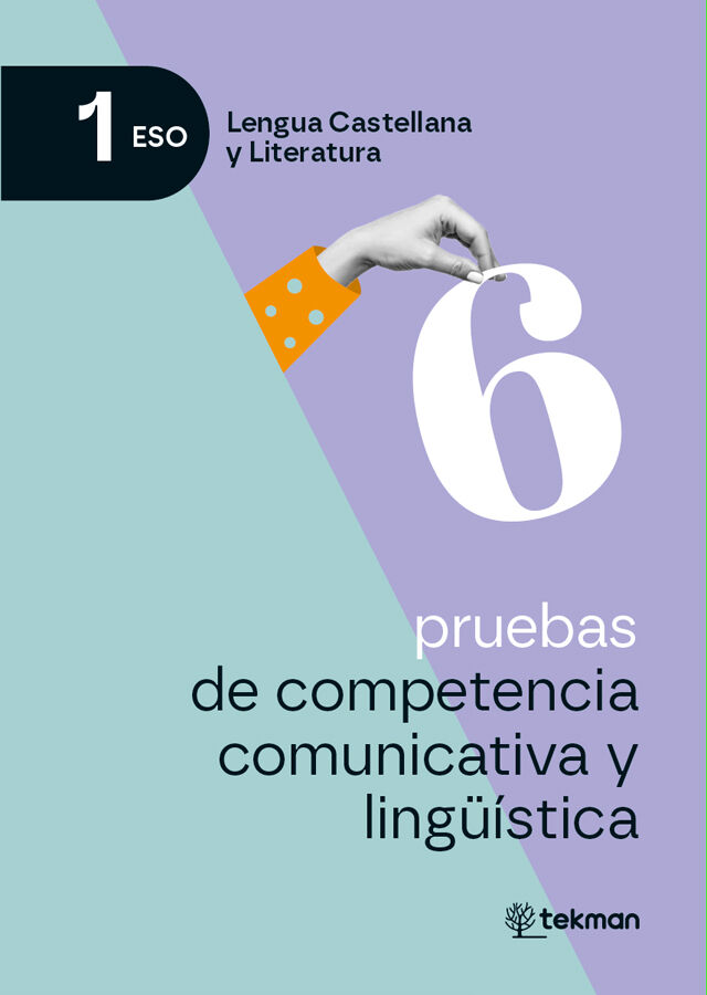 6 pruebas de competencia comunicativa y ling&uuml;&iacute;stica. 1.&ordm; ESO