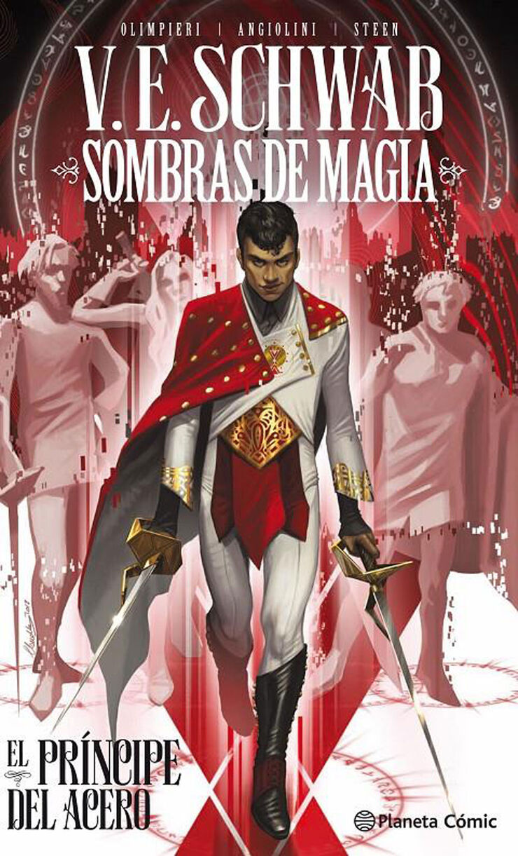 Sombras de magia: el príncipe del acero