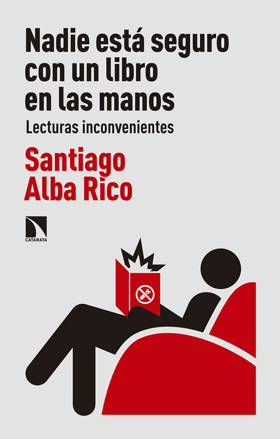 Nadie est&aacute; seguro con un libro en las manos