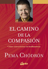 El camino de la compasión El camino de la compasión