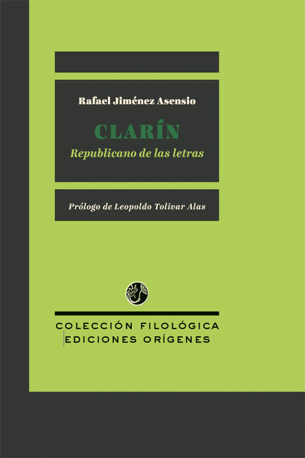 Clar&iacute;n, republicano de las letras