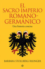 El Sacro Imperio Romano-Germánico El Sacro Imperio Romano-Germánico