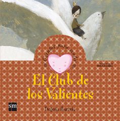 El club de los valientes El club de los valientes