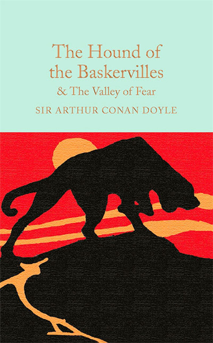 The hound of the Baskervilles and the valley of fear