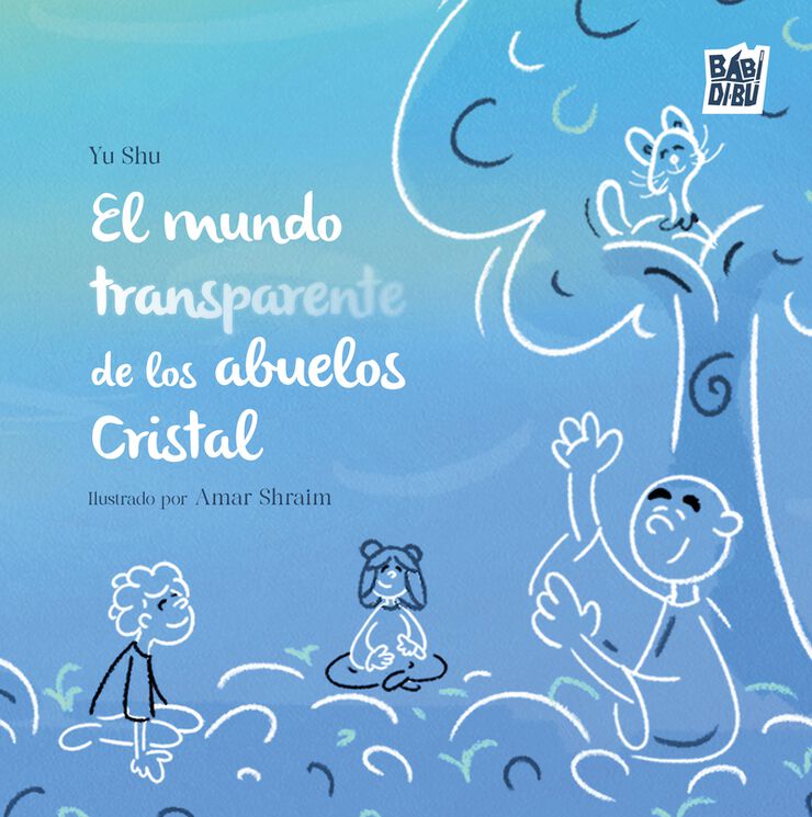 El mundo transparente de los abuelos Cristal