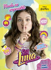 Soy Luna. Nada es imposible