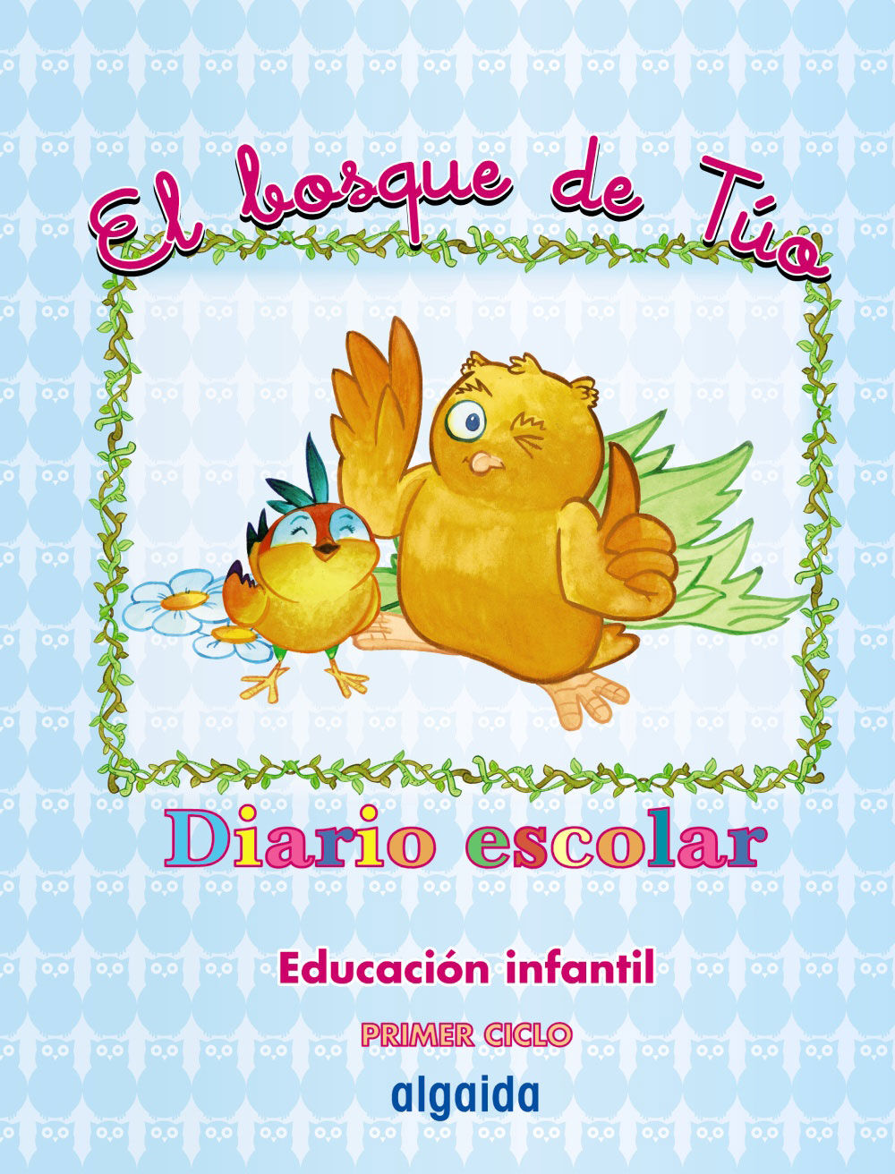 BOSQUE DE T&Uacute;O AGENDA INFANTIL Algaida Quaderns 9788498770230