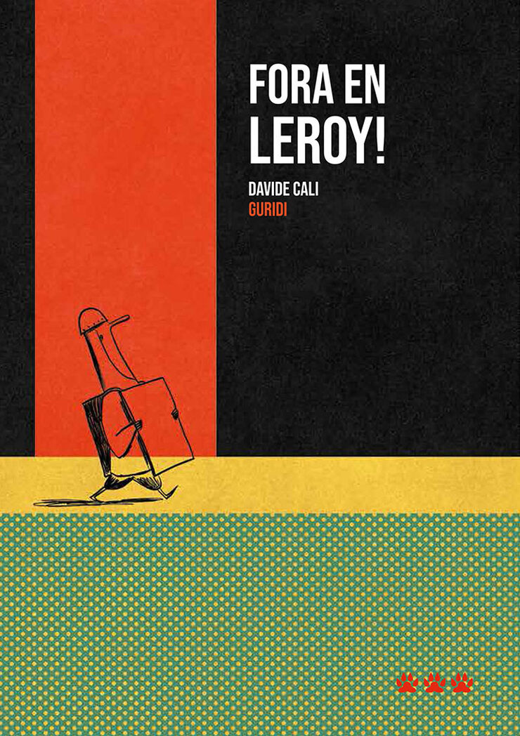 Fora Leroy!