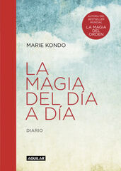 Diario. La magia del día a día Diario. La magia del día a día