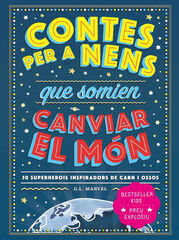 Contes per a nens que somien canviar el Contes per a nens que somien canviar el