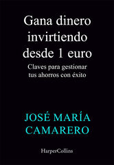 Gana dinero invirtiendo desde 1 euro Gana dinero invirtiendo desde 1 euro