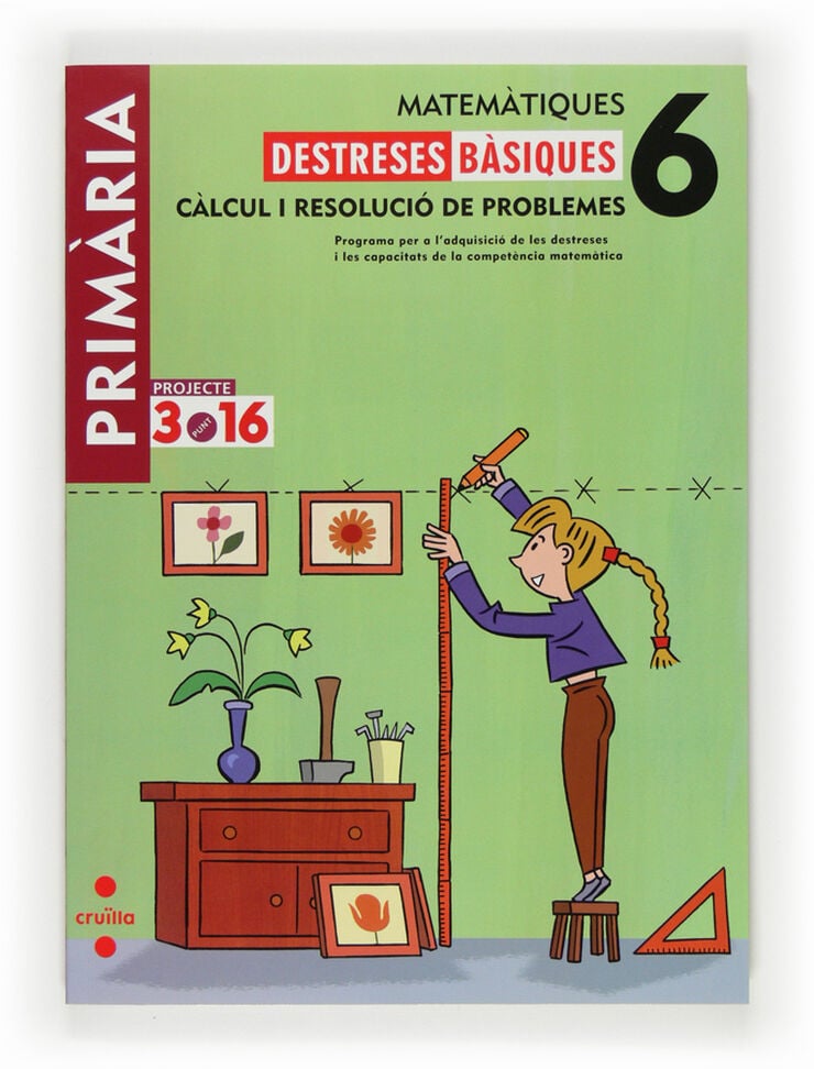 Matem&agrave;tiques. Destreses b&agrave;siques. C&agrave;lcul i resoluci&oacute; de problemes. 6 Prim&agrave;ria. Projecte 3.16