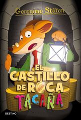 Geronimo Stilton 4. El castillo de Roca Tacaña
