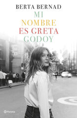 Mi nombre es Greta Godoy Mi nombre es Greta Godoy
