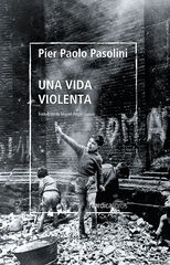 Una vida violenta Una vida violenta