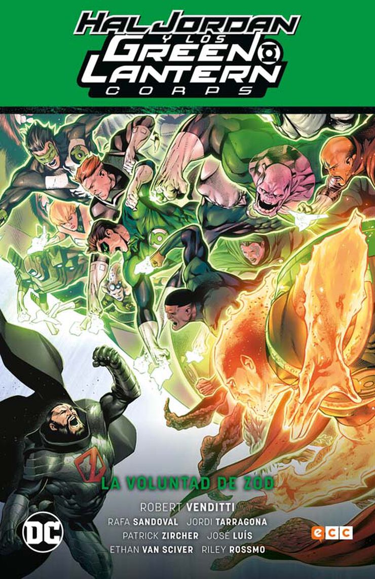 Hal Jordan y los Green Lantern Corps vol. 03: La voluntad de Zod (GL Saga - Renacimiento parte 3)