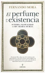 El perfume de la existencia El perfume de la existencia