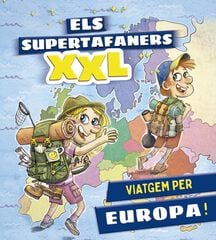 Els supertafaners XXL. Viatgem per Europa Els supertafaners XXL. Viatgem per Europa