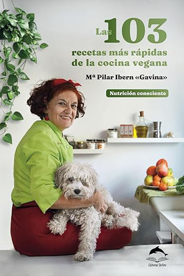 Las 103 recetas m&aacute;s r&aacute;pidas de la cocina vegana