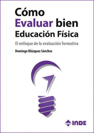 C&oacute;mo evaluar bien la educaci&oacute;n f&iacute;sica