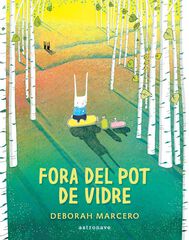 Fora del pot de vidre Fora del pot de vidre