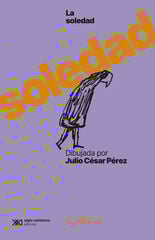 La soledad dibujada por Julio César Pérez La soledad dibujada por Julio César Pérez