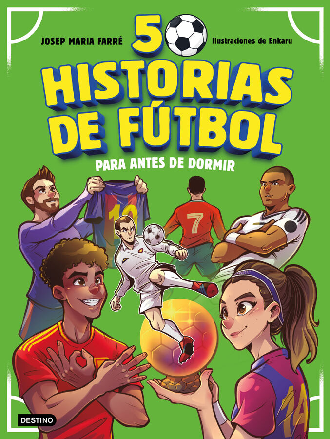50 historias de f&uacute;tbol para antes de dormir
