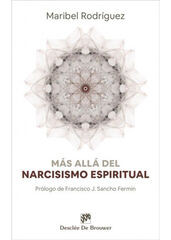 Más allá del narcisismo espiritual Más allá del narcisismo espiritual