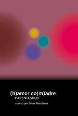 (h)amor co(m)adres (h)amor co(m)adres