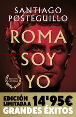 Roma soy yo (Campaña Navidad Grandes Éxitos edición limitada) (Serie Julio César 1) Roma soy yo (Campaña Navidad Grandes Éxitos edición limitada) (Serie Julio César 1)