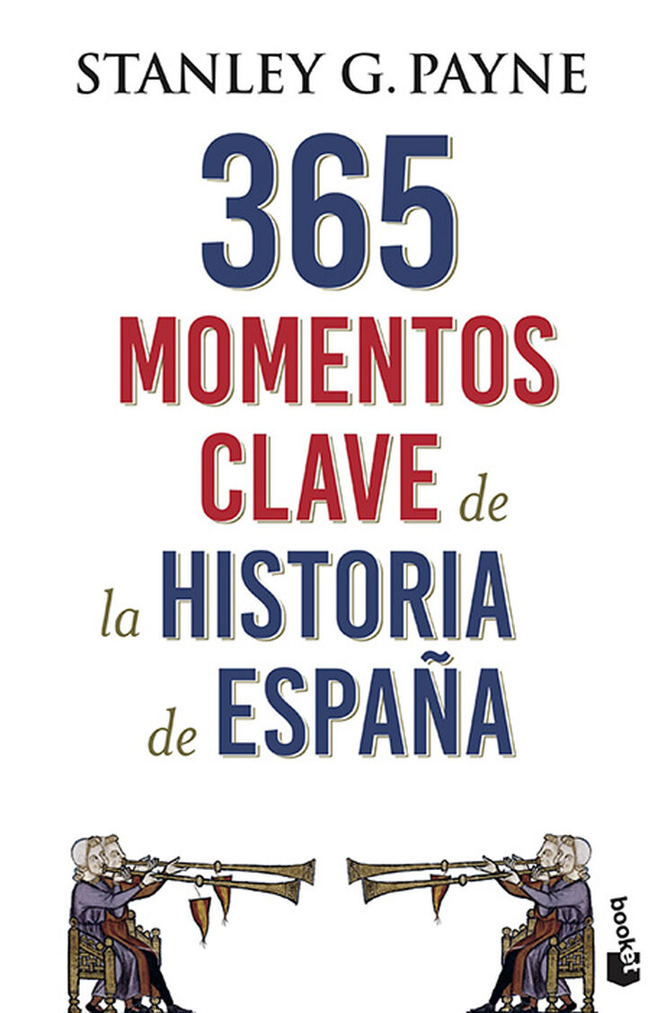 365 momentos clave de la Historia de Esp