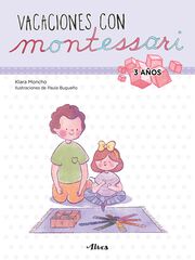 Vacaciones con Montessori 3 años Beascoa Vacaciones con Montessori 3 años Beascoa