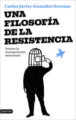 Una filosofía de la resistencia Una filosofía de la resistencia