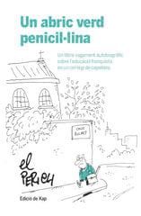 Un abric verd penicil·lina Un abric verd penicil·lina