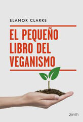 El pequeño libro del veganismo