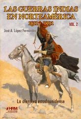 Las guerras indias en Norteamérica, 1811-1891 Las guerras indias en Norteamérica, 1811-1891