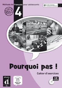 Pourquoi Pas! 4 B1 Cahier+Cd