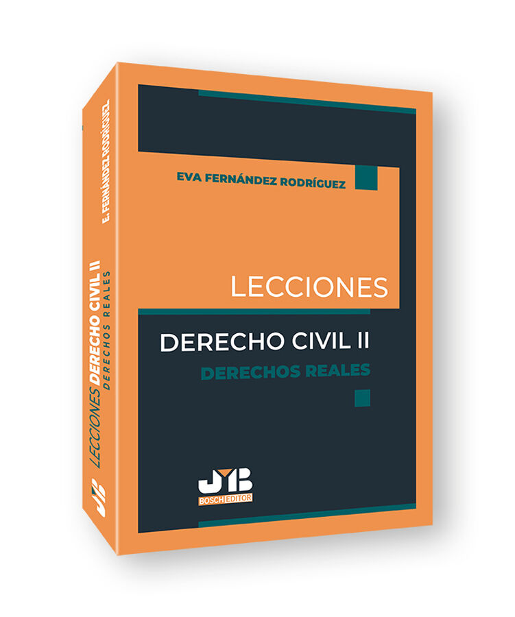 Lecciones. Derecho Civil II. Derechos Reales