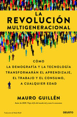 La revolución multigeneracional La revolución multigeneracional