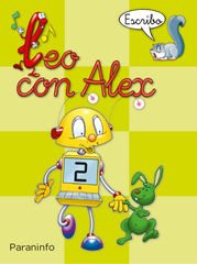 Leo con Alex. Escritura 2. Pauta (Educaci&oacute;n Infantil)