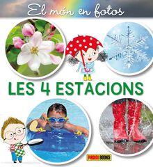 Les 4 estacions. El m&oacute;n en fotos