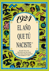 1924 El año que tú naciste 1924 El año que tú naciste