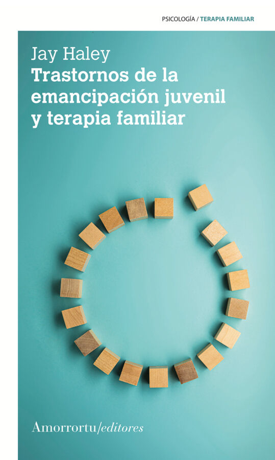 Trastornos de la emancipaci&oacute;n juvenil y terapia familiar