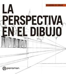 La perspectiva en el dibujo La perspectiva en el dibujo