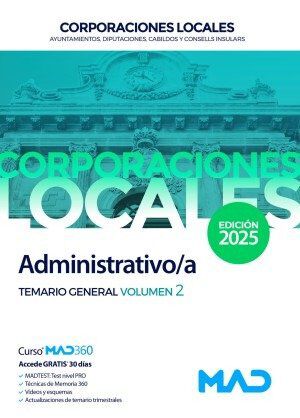 Administrativo/a de Ayuntamientos, Diputaciones y otras Corporaciones Locales. Temario General Volumen 2