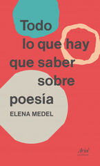 Todo lo que hay que saber sobre poesía Todo lo que hay que saber sobre poesía