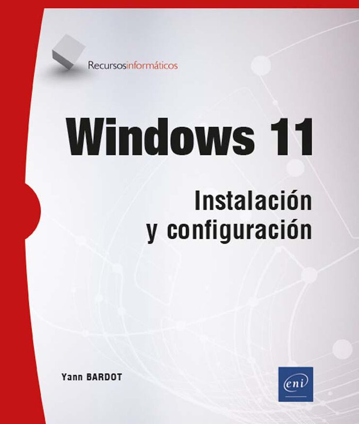 Windows 11. Instalación y configuración