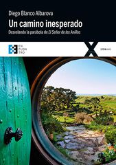 Un camino inesperado Un camino inesperado
